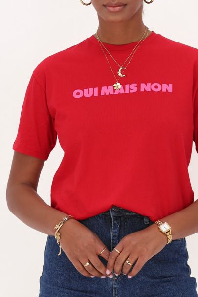 Rood T-shirt met roze "Oui mais non"
