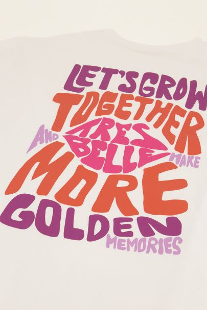Wit T-shirt Let's grow together