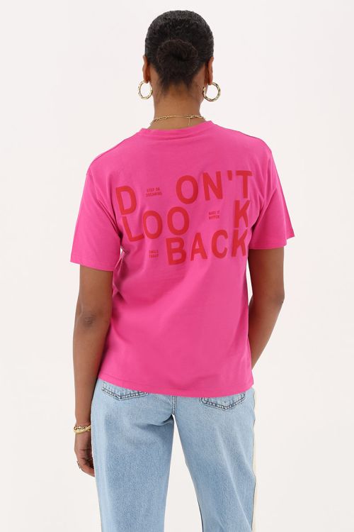  Fuchsia T-shirt "Don't look back" | My Jewellery
