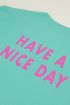 Groen t-shirt have a nice day | My Jewellery