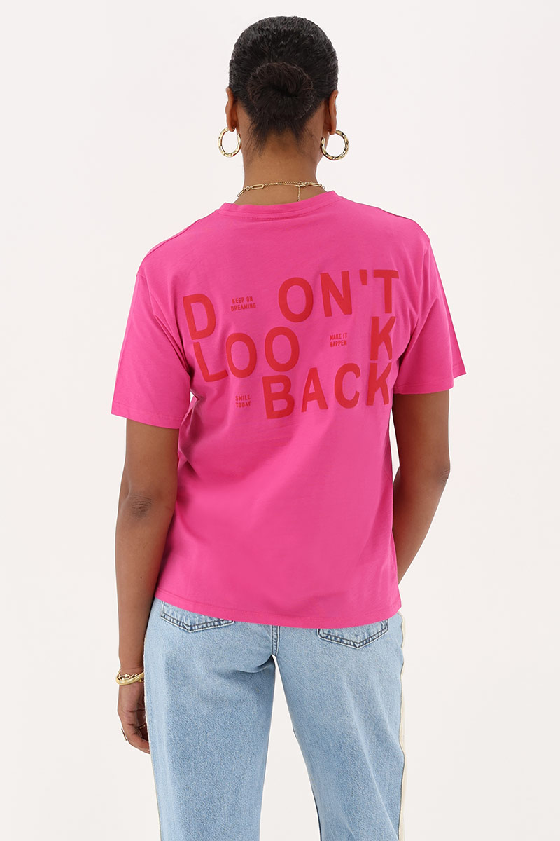 Fuchsia T-shirt "Don't look back" | My Jewellery